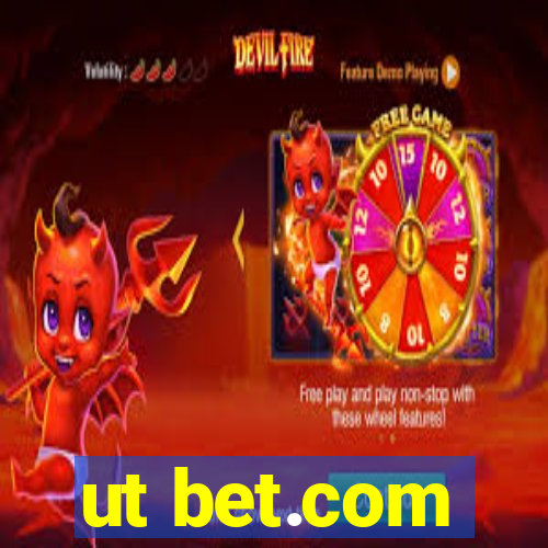 ut bet.com